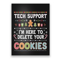 Funny Christmas I’M Here To Delete Your Cookies Techsupport Poster