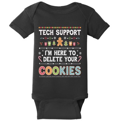 Funny Christmas I’M Here To Delete Your Cookies Techsupport Baby Bodysuit