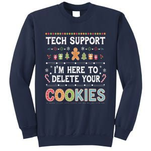 Funny Christmas I’M Here To Delete Your Cookies Techsupport Sweatshirt