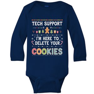 Funny Christmas I’M Here To Delete Your Cookies Techsupport Baby Long Sleeve Bodysuit