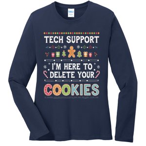 Funny Christmas I’M Here To Delete Your Cookies Techsupport Ladies Long Sleeve Shirt