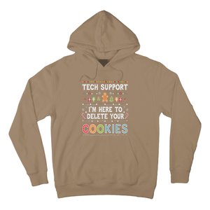 Funny Christmas I’M Here To Delete Your Cookies Techsupport Hoodie