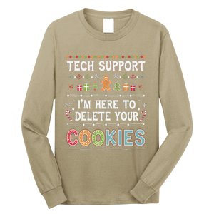 Funny Christmas I’M Here To Delete Your Cookies Techsupport Long Sleeve Shirt