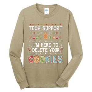 Funny Christmas I’M Here To Delete Your Cookies Techsupport Tall Long Sleeve T-Shirt