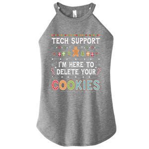 Funny Christmas I’M Here To Delete Your Cookies Techsupport Women's Perfect Tri Rocker Tank