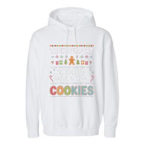 Funny Christmas I’M Here To Delete Your Cookies Techsupport Garment-Dyed Fleece Hoodie