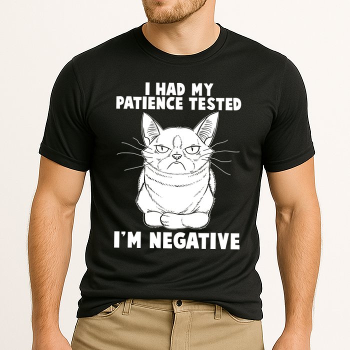 Funny Cat I Had My Patience Tested I'm Negative Performance Shirt