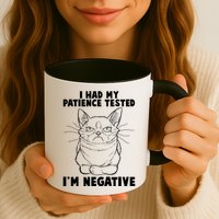 Funny Cat I Had My Patience Tested I'm Negative Mug