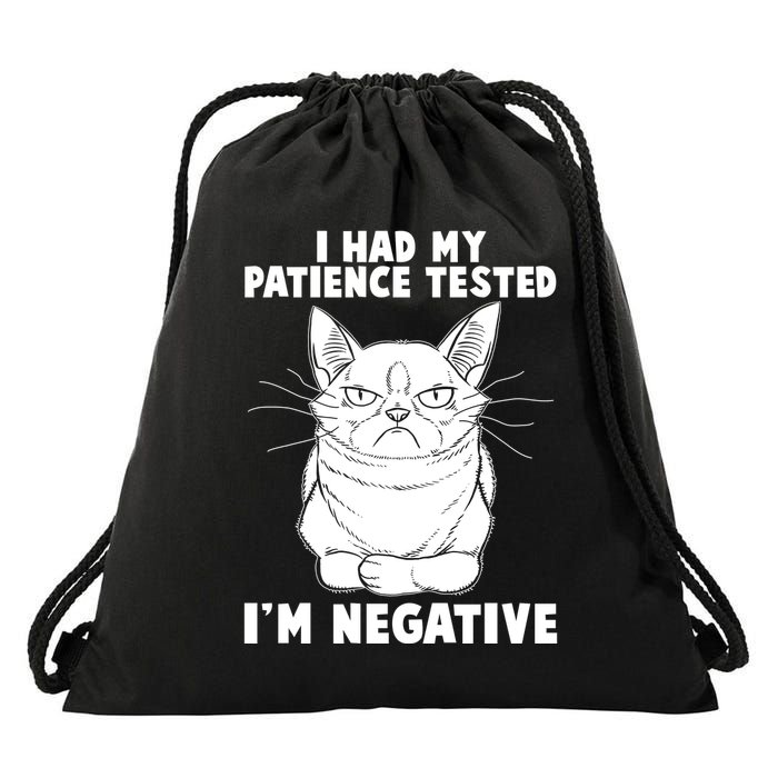 Funny Cat I Had My Patience Tested I'm Negative Drawstring Bag