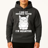 Funny Cat I Had My Patience Tested I'm Negative Hoodie