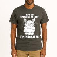 Funny Cat I Had My Patience Tested I'm Negative Tall T-Shirt