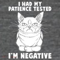 Funny Cat I Had My Patience Tested I'm Negative Ladies Essential Flowy Tank