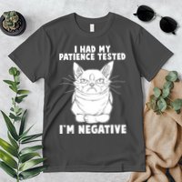 Funny Cat I Had My Patience Tested I'm Negative Premium T-Shirt