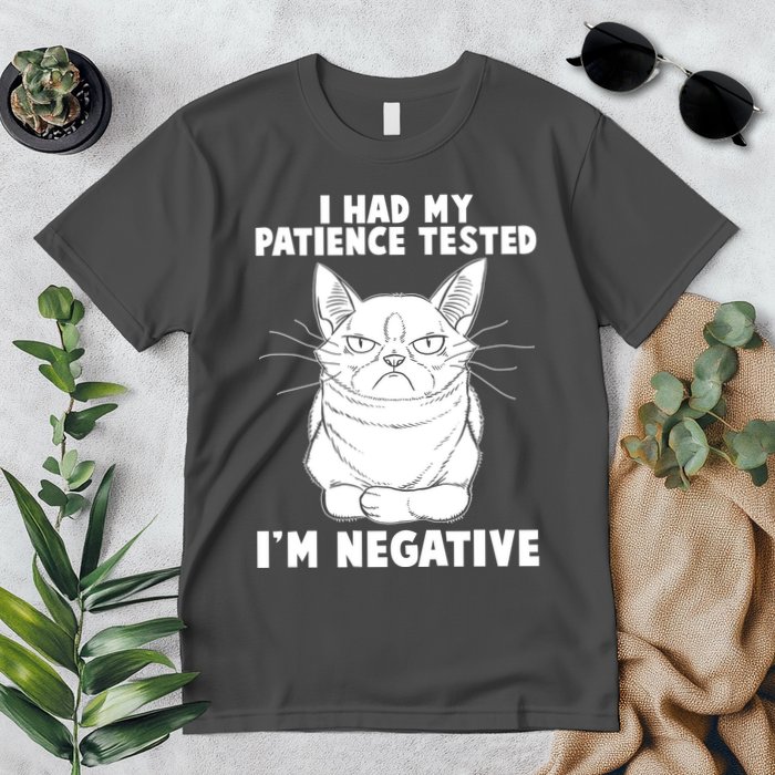 Funny Cat I Had My Patience Tested I'm Negative Premium T-Shirt