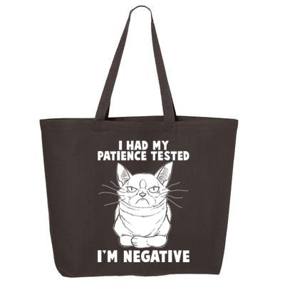 Funny Cat I Had My Patience Tested I'm Negative 25L Jumbo Tote