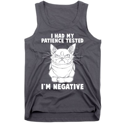Funny Cat I Had My Patience Tested I'm Negative Tank Top