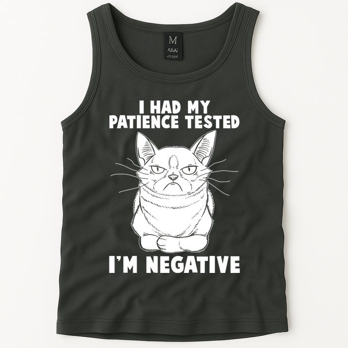 Funny Cat I Had My Patience Tested I'm Negative Tank Top