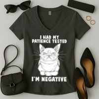 Funny Cat I Had My Patience Tested I'm Negative Women's V-Neck T-Shirt