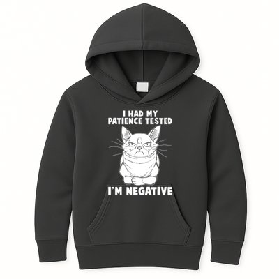 Funny Cat I Had My Patience Tested I'm Negative Kids Hoodie