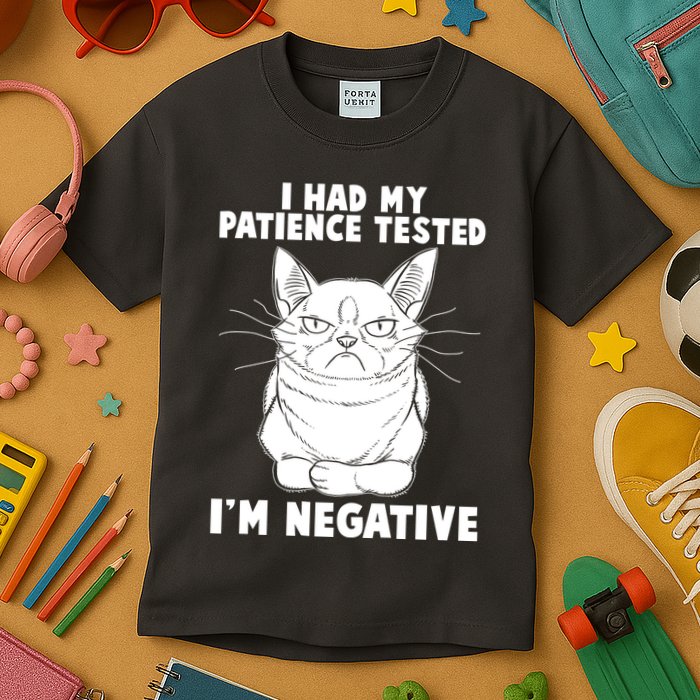 Funny Cat I Had My Patience Tested I'm Negative Kids T-Shirt