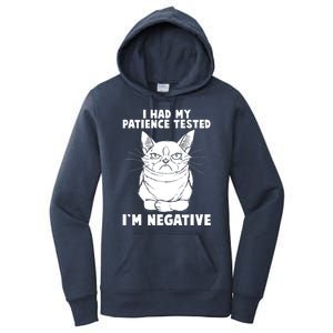 Funny Cat I Had My Patience Tested I'm Negative Women's Pullover Hoodie