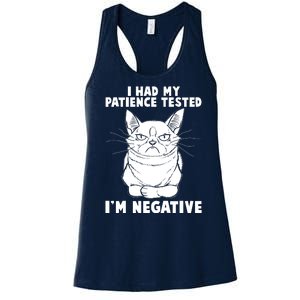 Funny Cat I Had My Patience Tested I'm Negative Women's Racerback Tank