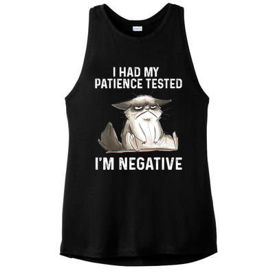 Funny Cat I Had My Patience Tested I'm NEGATIVE Ladies PosiCharge Tri-Blend Wicking Tank