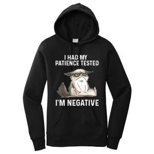 Funny Cat I Had My Patience Tested I'm NEGATIVE Women's Pullover Hoodie