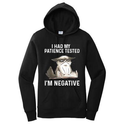 Funny Cat I Had My Patience Tested I'm NEGATIVE Women's Pullover Hoodie