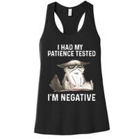 Funny Cat I Had My Patience Tested I'm NEGATIVE Women's Racerback Tank