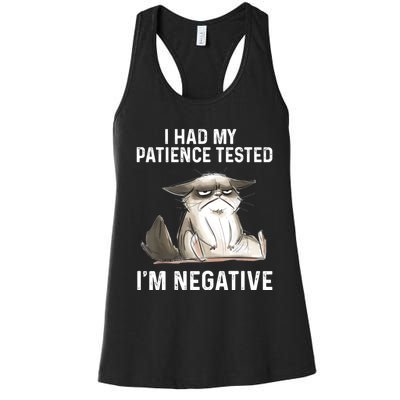 Funny Cat I Had My Patience Tested I'm NEGATIVE Women's Racerback Tank