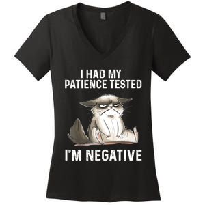 Funny Cat I Had My Patience Tested I'm NEGATIVE Women's V-Neck T-Shirt