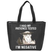 Funny Cat I Had My Patience Tested I'm NEGATIVE Zip Tote Bag