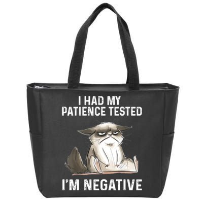 Funny Cat I Had My Patience Tested I'm NEGATIVE Zip Tote Bag