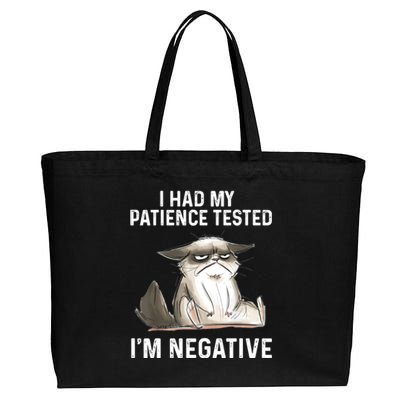 Funny Cat I Had My Patience Tested I'm NEGATIVE Cotton Canvas Jumbo Tote