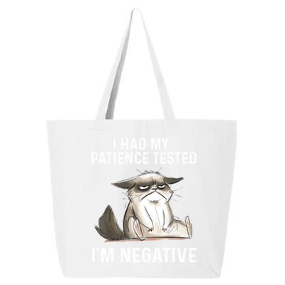 Funny Cat I Had My Patience Tested I'm NEGATIVE 25L Jumbo Tote