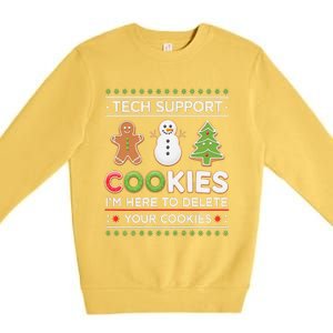 Funny Christmas I’M Here To Delete Your Cookies Techsupport Premium Crewneck Sweatshirt