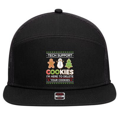 Funny Christmas I’M Here To Delete Your Cookies Techsupport 7 Panel Mesh Trucker Snapback Hat