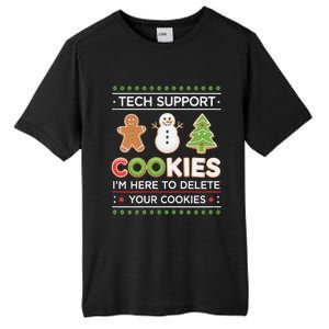 Funny Christmas I’M Here To Delete Your Cookies Techsupport Tall Fusion ChromaSoft Performance T-Shirt