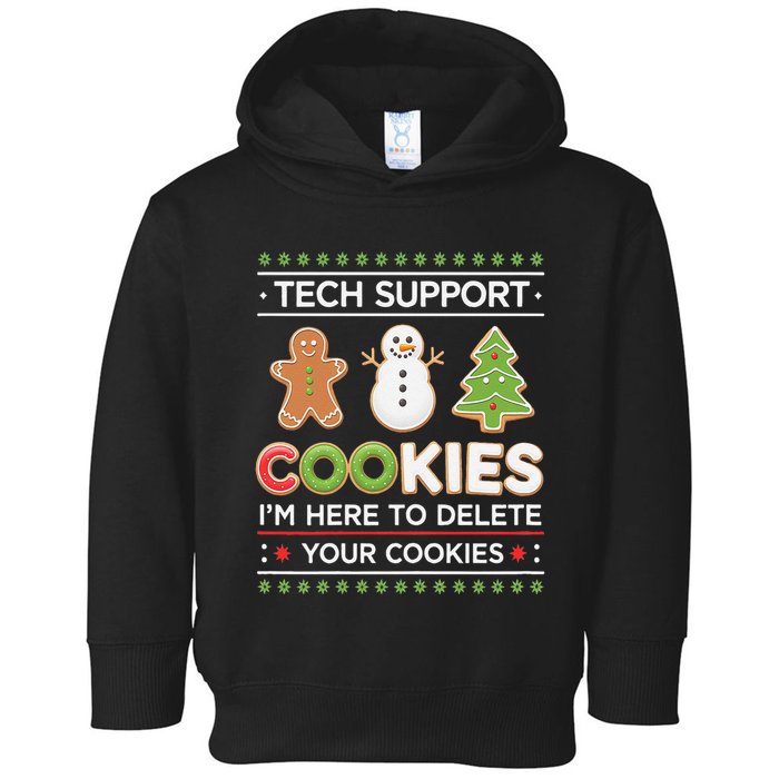 Funny Christmas I’M Here To Delete Your Cookies Techsupport Toddler Hoodie