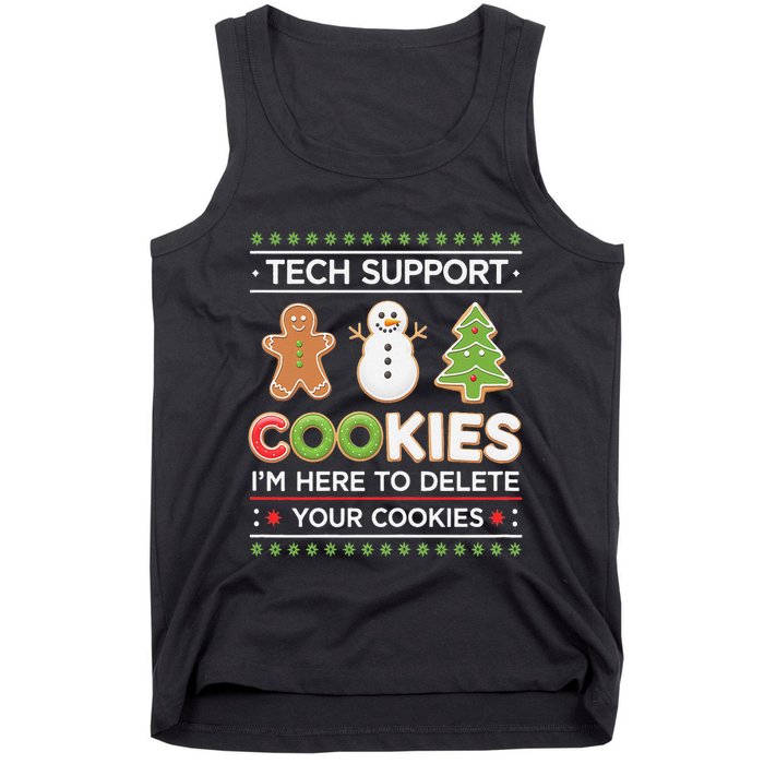 Funny Christmas I’M Here To Delete Your Cookies Techsupport Tank Top