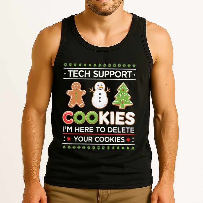 Funny Christmas I’M Here To Delete Your Cookies Techsupport Tank Top
