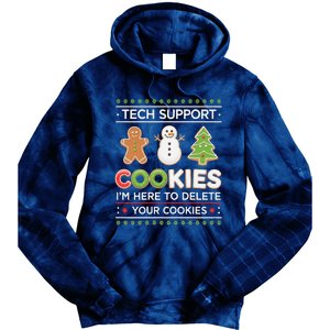 Funny Christmas I’M Here To Delete Your Cookies Techsupport Tie Dye Hoodie