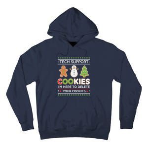 Funny Christmas I’M Here To Delete Your Cookies Techsupport Tall Hoodie