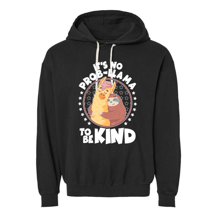 Funny Cute It's No ProbLlama To Be Kind Garment-Dyed Fleece Hoodie