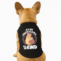 Funny Cute It's No ProbLlama To Be Kind Doggie Tank