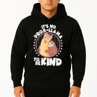 Funny Cute It's No ProbLlama To Be Kind Hoodie