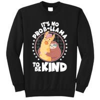 Funny Cute It's No ProbLlama To Be Kind Sweatshirt