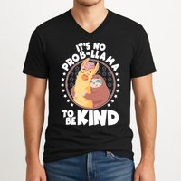 Funny Cute It's No ProbLlama To Be Kind V-Neck T-Shirt