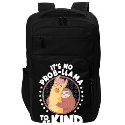 Funny Cute It's No ProbLlama To Be Kind Impact Tech Backpack